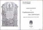 LOOS, Jozef. - GESCHIEDENIS DER GASTHUISZUSTERS VAN ANTWERPEN SEDERT HUN ONTSTAAN TOT OP ONZE DAGEN.