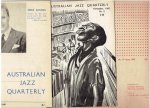 JAZZ - William H. MILLER - Australian Jazz Quarterley - A Magazine for the Connoisseur of Hot Music. - No. 1 - May, 1946 - No. 9 - December, 1949 & No. 11 - July, 1950 - No. 17 - June, 1952. [Together 16 issues].