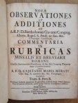 Merati, Cajetano Maria - Novae Observationes et Additiones ad A.R.P.D. Bartholomaei Gavanti congreg. (.) Commentaria in Rubricas, missalis et Breviarii Romani.