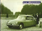 AA - La Bombe Citroën. (Meer dan 17 jaargangen - Nederlandstalig)