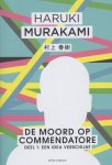 Haruki Murakami 11124 - De moord op Commendatore - Deel 1 Een Idea verschijnt