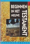 Travis, Stephen - Beginnen in het nieuwe Testament