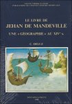 C. Deluz - livre de Jehan de Mandeville, Une 'geographie' au XIVe siecle.