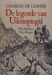 Coster, Charles de - De legende en de heldhaftige, vrolijke en roemrijke avonturen van Uilenspiegel en Lamme Goedzak in Vlaanderen en elders