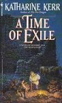 Kerr, Katharine - Deverry: The Westlands 1: A Time of Exile Kerr, Katharine - Deverry: The Westlands 1: A Time of Exile