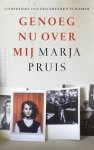 Pruis, Marja - Genoeg nu over mij / confessies van een ervaren schamer