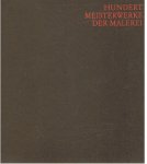 Rothenstein, Sir John (inleiding) - Hundert Meisterwerke der Malerei