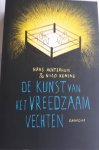 ACHTERHUIS, Hans, KONING, Nico - De kunst van het vreedzaam vechten / een zoektocht naar de bronnen van geweldbeteugeling