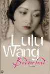 Lulu Wang - Bedwelmd Geb