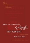 J. van den Vondel - Gysbreght van Aemstel