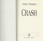Thomas Craig Vertaling Ineke Bronswijk  Omslagontwerp Sjef Nix - Crash  Een Klassieke spionagethriller van Topniveau