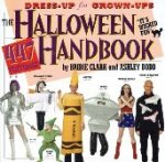 Bridie Clark and Ashley Dodd - The Halloween Handbook   447 Costumes
