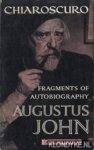 John, Augustus - Chiaroscuro fragnebts of a autobiography