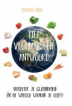 Stewart Rose 164168 - Het vegetarische antwoord verbeter je gezondheid én de wereld waarin je leeft!
