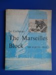 Le Corbusier (pseudoniem van Charles-Édouard Jeanneret) - The Marseilles Block