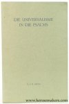 Smal, P. J. N. - Die universalisme in die psalms.