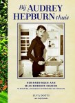 Luca Dotti 128304, Luigi Spinola 128305 - Bij Audrey Hepburn thuis Herinneringen aan mijn moeders keuken met 50 recepten, fotografie en persoonlijke verhalen