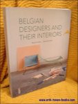 Hendrikx Diane; Verbist Muriel; - Belgische designers en hun interieur ; Designers belges et leur intertieur /  Belgian designers and their interiors