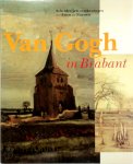 Evert van (Red. Uitert - Van Gogh in Brabant Schilderijen en tekeningen uit Etten en Nuenen