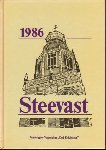 Diverse auteurs - Steevast 1986, Jaaruitgave van Vereniging Oud Enkhuizen, hardcover, zeer goede staat