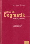 Pöhlmann, Horst Georg - Abriss der Dogmatik : ein Kompendium