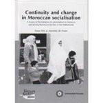 T. Pels - Continuity and change in Moroccan socialization