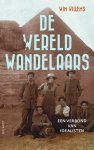 Wim Willems - (1) De Wereldwandelaars