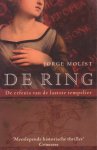 Molist, Jorge - De ring. De erfenis van de laatste tempelier