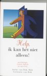 I. van Dok-Mak - HELP IK KAN HET NIET ALLEEN !