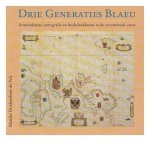 M. Donkersloot-de Vrij - Drie generaties Blaeu