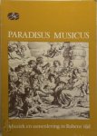 Johann Crueger - Paradisus musicus muziek en samenleving in Rubens' tijd