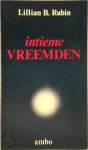 Lillian Breslow Rubin, Stanneke Wagenaar, René van de Weijer - Intieme vreemden