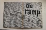 - Compleet met kaart DE RAMP  Nationale Uitgave 1953 met een voorwoord van H.M de KONINGIN