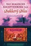 Kathryn Littlewood 92435 - Het magische receptenboek van Bakkerij Bliss