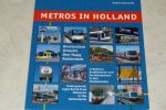 Schwandl, Robert. - Metros in Holland / Metro's in Holland