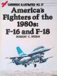 Stern, Robert Cecil - America's Fighters of the 1980s, F16 and F18 Stern, Robert Cecil - America's Fighters of the 1980s, F16 and F18