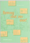 R.-M. Droes, geen - Beweeg met ons mee!