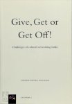  - Give, get or get off! Challenges of cultural networking today