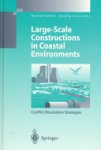 Manfred Vollmer, Henning Grann - Large-Scale Constructions in Coastal Environments