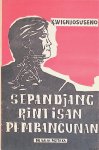 Wignjosuseno, K. - Sepandjang rintisan pembangunan