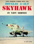 Ginter, S - Douglas A-4E/F Skyhawk in Navy Service Naval Fighters Number Fifty-One