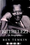 Ben Temkin - Buthelezi. A Biography