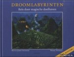 Jeitner-Hartmann, Bertrun & Thomas Thiemeyer - Droomlabyrinten. Reis door magische doolhoven