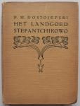 Dostojewski, F.M. - Het landgoed Stepantchikowo en zijn bewoners