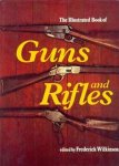 Frederick Wilkinson - The illustrated book of guns and rifles