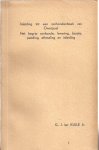 KUILE Jr. , Gijsbert Johan ter - Inleiding tot een oorkondenboek van Overijssel. Het begrip oorkonde, levering, besate, panding, athmaling en inleiding. Proefschrift R.U. Leiden.