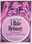 Foster Damon, S. - A Blake Dictionary: The Ideas and Symbols of William Blake