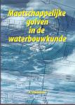 Dubbelman, H. (ds1295) - Maatschappelijke golven in de waterbouwkunde