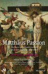 Mischa Spel 119761, Floris Don 119762 - De Matthäus-Passion wat Bachs meesterwerk je vertelt als je weet waar je op moet letten