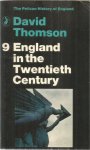 Thomson, David - The Pelican History of England 9 - England in the twentieth century 1914-1963